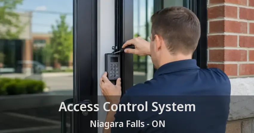 Access Control System Niagara Falls - ON