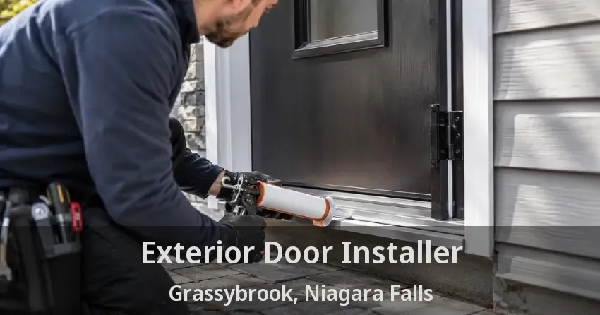 Exterior Door Installer Grassybrook, Niagara Falls - ON