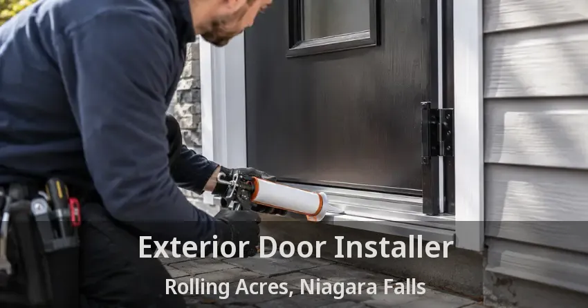 Exterior Door Installer Rolling Acres, Niagara Falls - ON