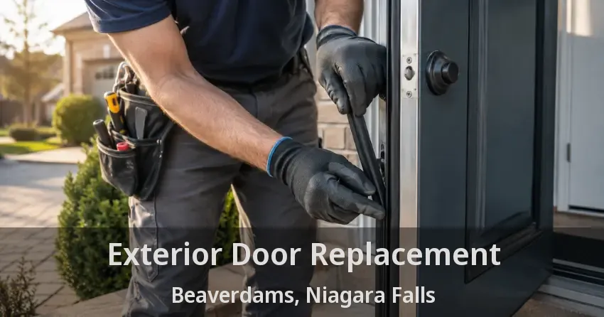 Exterior Door Replacement Beaverdams, Niagara Falls - ON