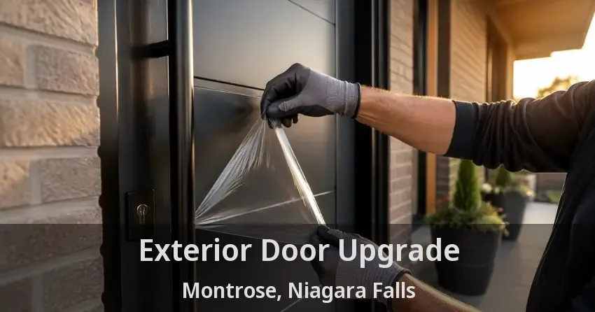 Exterior Door Upgrade Montrose, Niagara Falls - ON