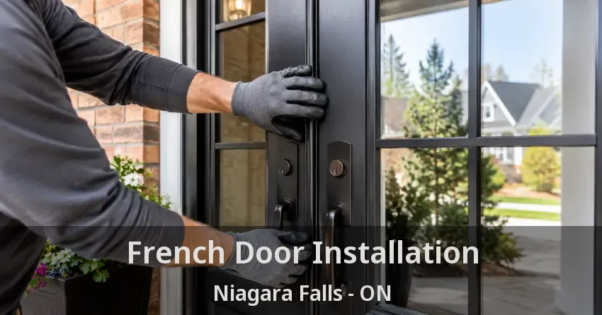 French Door Installation Niagara Falls - ON