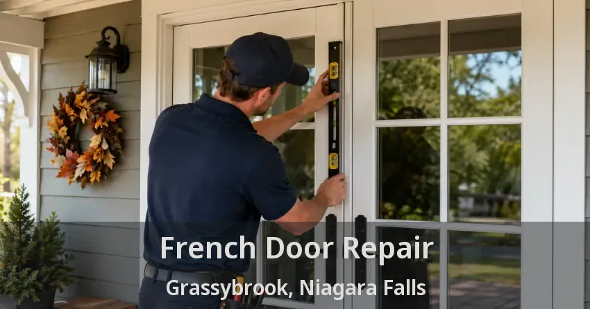 French Door Repair Grassybrook, Niagara Falls - ON