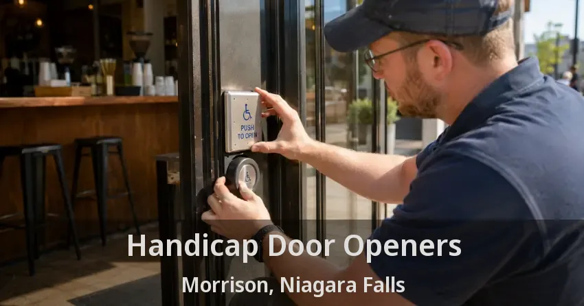 Handicap Door Openers Morrison, Niagara Falls - ON