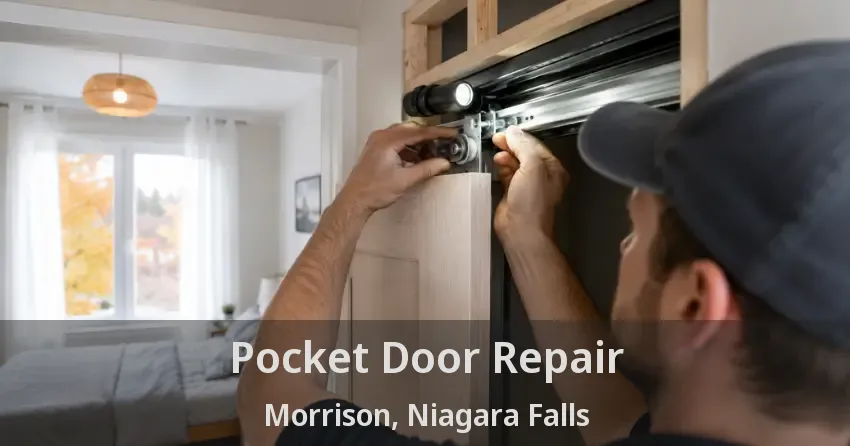 Pocket Door Repair Morrison, Niagara Falls - ON
