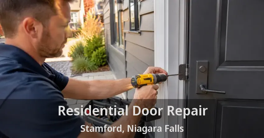 Residential Door Repair Stamford, Niagara Falls - ON