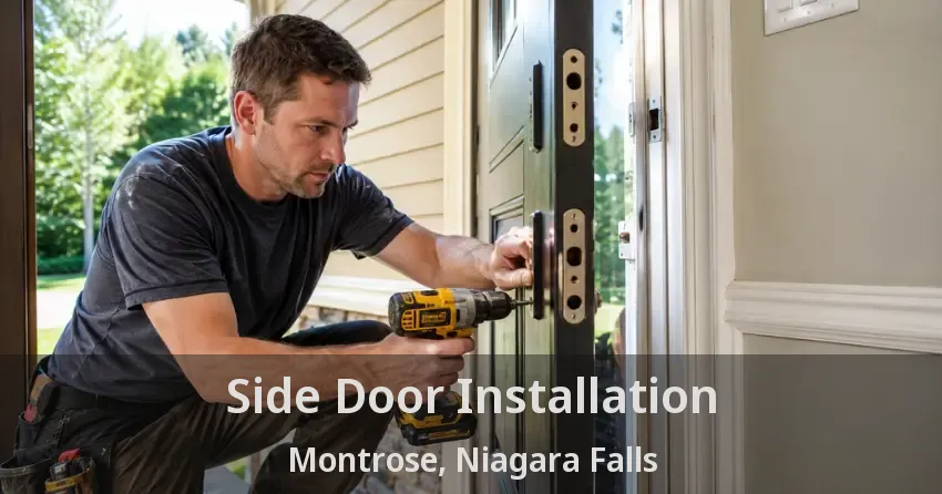 Side Door Installation Montrose, Niagara Falls - ON