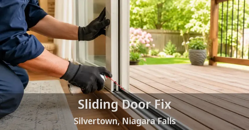 Sliding Door Fix Silvertown, Niagara Falls - ON