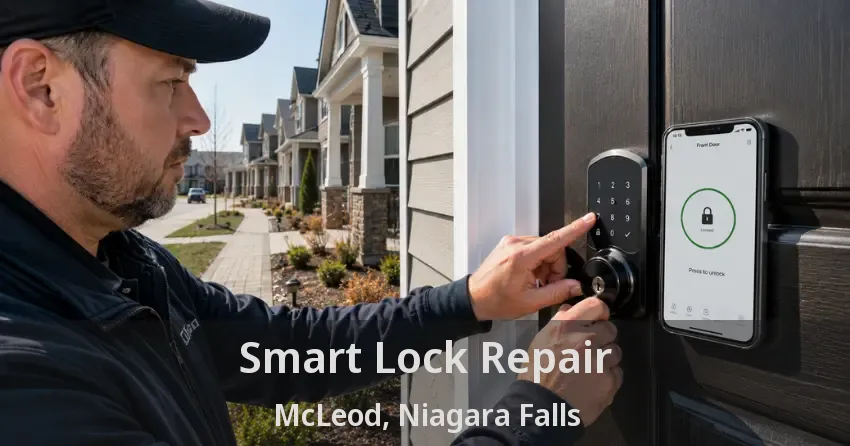 Smart Lock Repair McLeod, Niagara Falls - ON