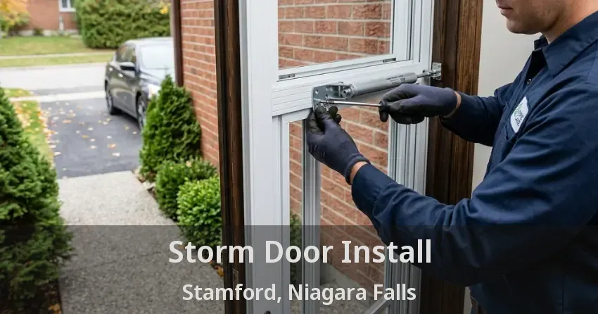 Storm Door Install Stamford, Niagara Falls - ON