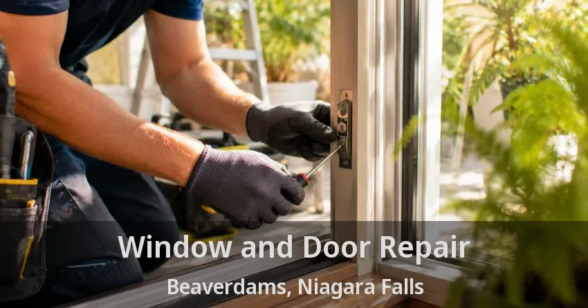 Window and Door Repair Beaverdams, Niagara Falls - ON