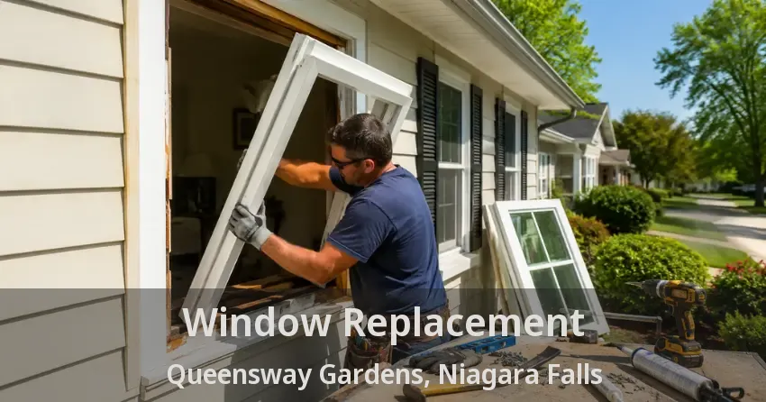 Window Replacement Queensway Gardens, Niagara Falls - ON